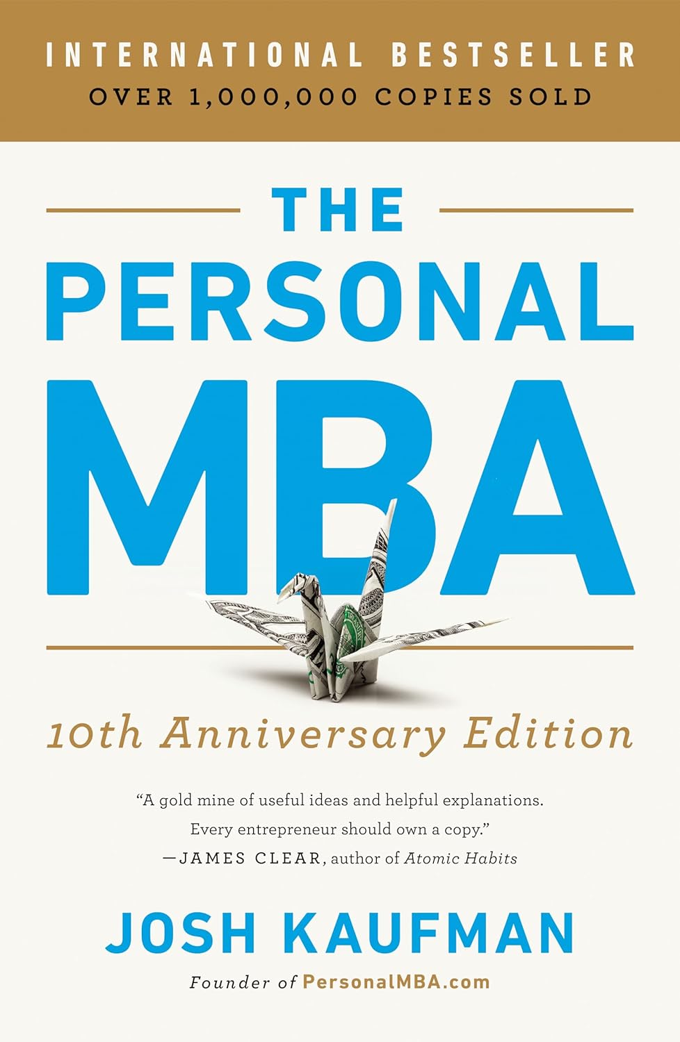 The Personal MBA 10th Anniversary Edition Paperback – September 1, 2020